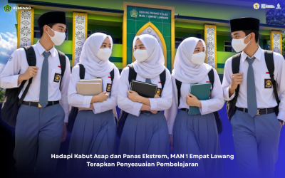 MAN 1 Empat Lawang Terapkan Penyesuaian Pembelajaran Akibat Kabut Asap dan Panas Ekstrem